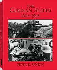 The German Sniper 1914 1945, (0873642236), Peter R. Senich, Textbooks 