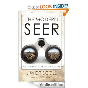 The Modern Seer Gregory Mapes, Jim Driscoll, Bob Jones  