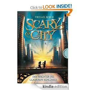 Der Wächter des goldenen Schlüssels Scary City 2 (German Edition 