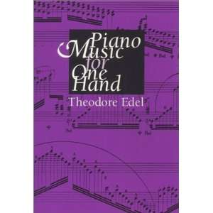  Piano Music for One Hand [Hardcover] Theodore Edel Books