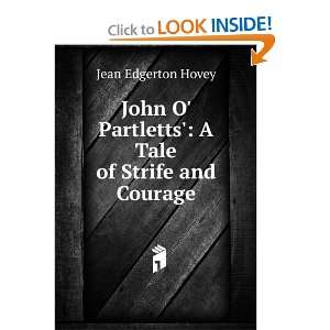   Partletts A Tale of Strife and Courage Jean Edgerton Hovey Books