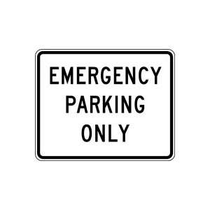  EMERGENCY PARKING ONLY 24 X 30 Sign Diamond Grade 