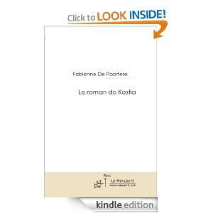 Le roman de Kostia (French Edition) Fabienne Litvine   De Poortere 