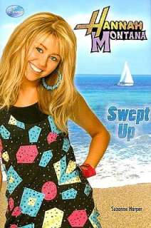   Swept Up (Hannah Montana Series) by Suzanne Harper 