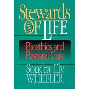   and Pastoral Care [Paperback] Prof Sondra Ely Wheeler Books