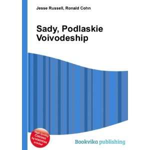 Sady, Podlaskie Voivodeship Ronald Cohn Jesse Russell 