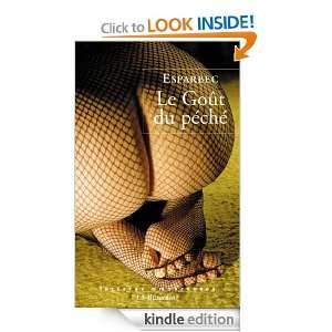 Le goût du péché (LECTURES AMOUREUSES) (French Edition) Esparbec 