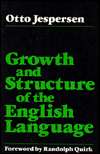 Growth and Structure of the English Language, (0226398773), Otto 