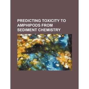  Predicting toxicity to amphipods from sediment chemistry 