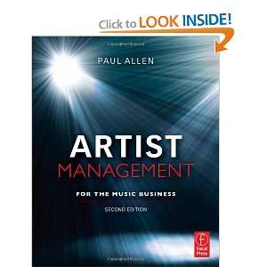Artist Management for the Music Business, Second Edition [Paperback 