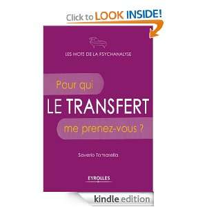 Le transfert (Les mots de la psychanalyse) (French Edition) Saverio 