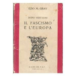   Europa, a Cura Del P. N. F Ezio Maria (1885 ) Gray Books