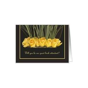  Will you be our Guest Book Attendant? Card    Yellow Roses 