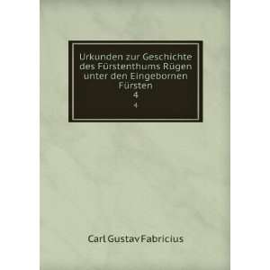   unter den Eingebornen FÃ¼rsten. 4 Carl Gustav Fabricius Books