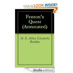 Fentons Quest (Annotated) M. E. (Mary Elizabeth) Braddon, Georgia 