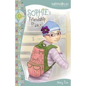  Sophies Friendship Fiasco   [FAITHGIRLZ BK07 SOPHIES 