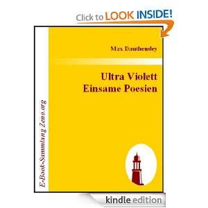 Ultra Violett Einsame Poesien (German Edition) Max Dauthendey  