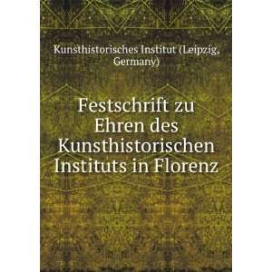   in Florenz Germany) Kunsthistorisches Institut (Leipzig Books