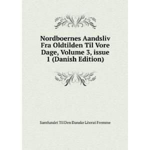  Nordboernes Aandsliv Fra Oldtilden Til Vore Dage, Volume 3 