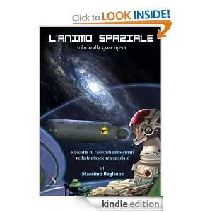 Animo Spaziale (Silver) (Italian Edition) Massimo Baglione  