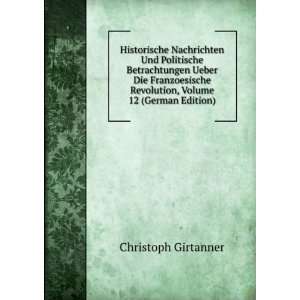   Volume 12 (German Edition) (9785875107917) Girtanner Christoph Books