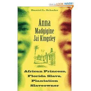  Anna Madgigine Jai Kingsley African Princess, Florida 