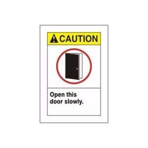 ANSI Sign, 14 x 10, CAUTION OPEN THIS DOOR SLOWLY (W/GRAPHIC) Dura 
