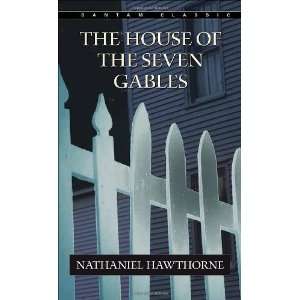  The House of the Seven Gables (Bantam Classics) [Mass 