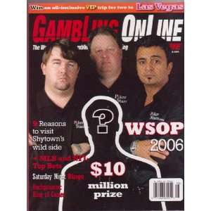 July/Aug 2006 *GAMBLING ONLINE* Magazine Featuring, MONEYMAKEY, HACHEM 