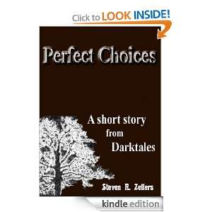 Perfect Choices (A high Tech and very cool short story from Darktales 