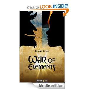 War of Elements (German Edition) Bernhard Seiss  Kindle 
