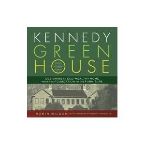  Kennedy Green House Designing an Eco Healthy Home from the 