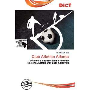    Club Atlético Atlanta (9786200807847) Knútr Benoit Books
