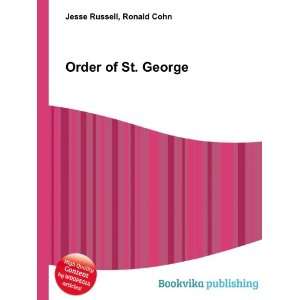  Order of St. George Ronald Cohn Jesse Russell Books