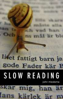  Slow Reading by John Miedema, Litwin Books 
