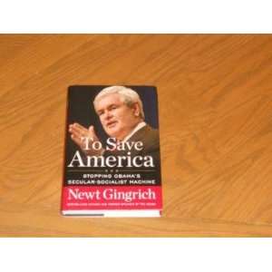  Newt Gingrich autographed To Save America book 2012 