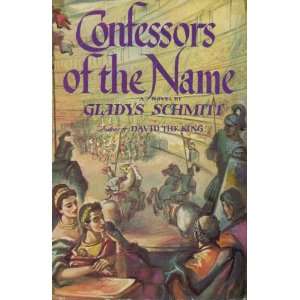  Confessors of the Name Gladys Schmitt Books