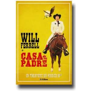 Casa De Mi Padre Poster   2011 Movie Teaser Flyer 11 X 17 