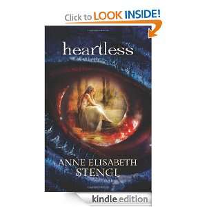 Heartless (Tales of Goldstone Wood) Anne Elisabeth Stengl  