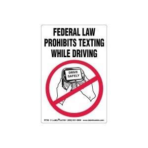   Law Prohibits Texting While Driving, 4 x 6, Vinyl