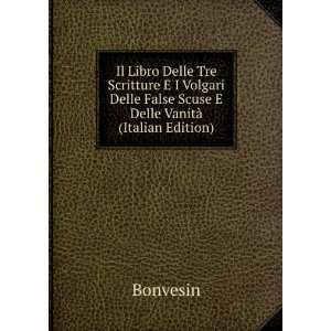   Scuse E Delle VanitÃ  (Italian Edition) Bonvesin  Books