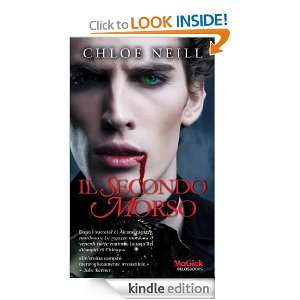 Il secondo morso (Odissea. Vampiri) (Italian Edition) Chloe Neill, A 