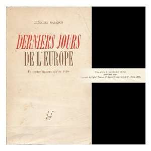   de lEurope Un voyage diplomatique en 1939 Grégoire Gafenco Books