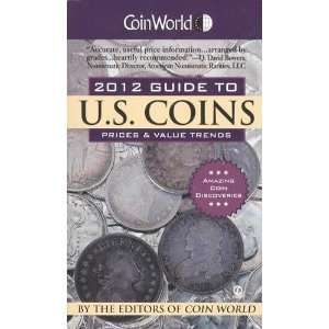 Coin World 2012 Guide to US Coins Prices & Value Trends Coin World 