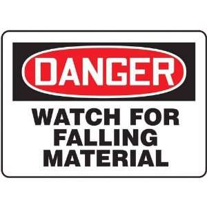   Sign, Danger   Watch For Falling Material, 10 X 14, Adhesive Vinyl