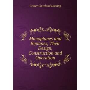   and Operation Grover Cleveland Loening  Books
