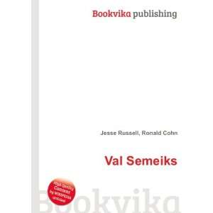  Val Semeiks Ronald Cohn Jesse Russell Books