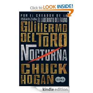 Nocturna (Spanish Edition) del Toro Guillermo, Hogan Chuck, Nuria 