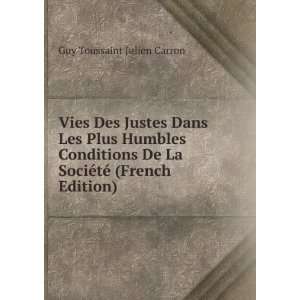   La SociÃ©tÃ© (French Edition) Guy Toussaint Julien Carron Books