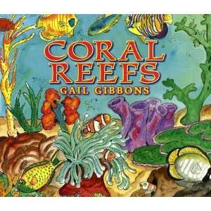  Coral Reefs [Paperback] Gail Gibbons Books